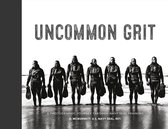Uncommon Grit A Photographic Journey Through Navy SEAL Training