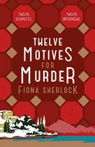 Twelve Motives For Murder