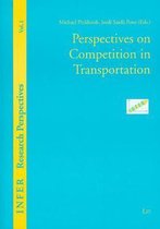 Perspectives on Competition in Transportation