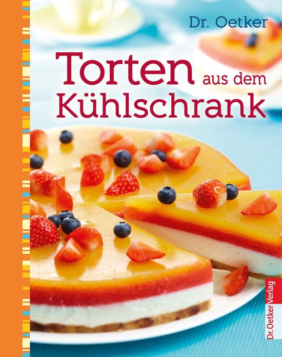 Torten aus dem Kühlschrank - cover