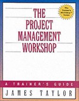 The Project Management Workshop