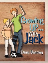 Growing Up... with Jack