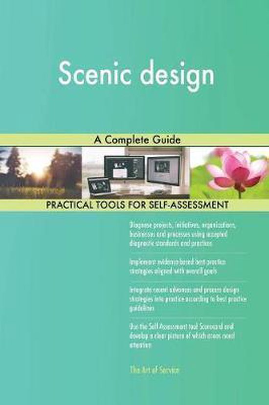 Scenic design A Complete Guide 9780655341314 Gerardus Blokdyk