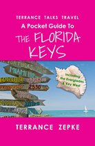 Terrance Talks Travel: A Pocket Guide to the Florida Keys