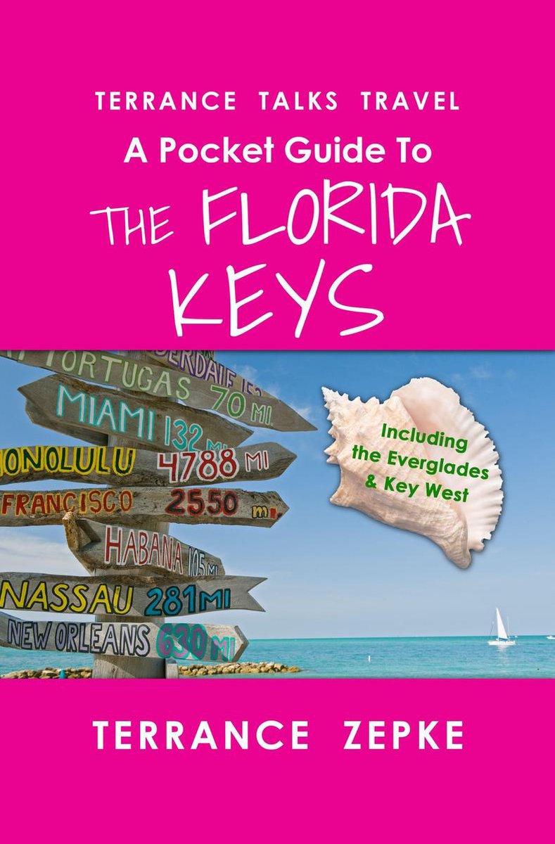 Terrance Talks Travel: A Pocket Guide to the Florida Keys op Prijzenvolger.com