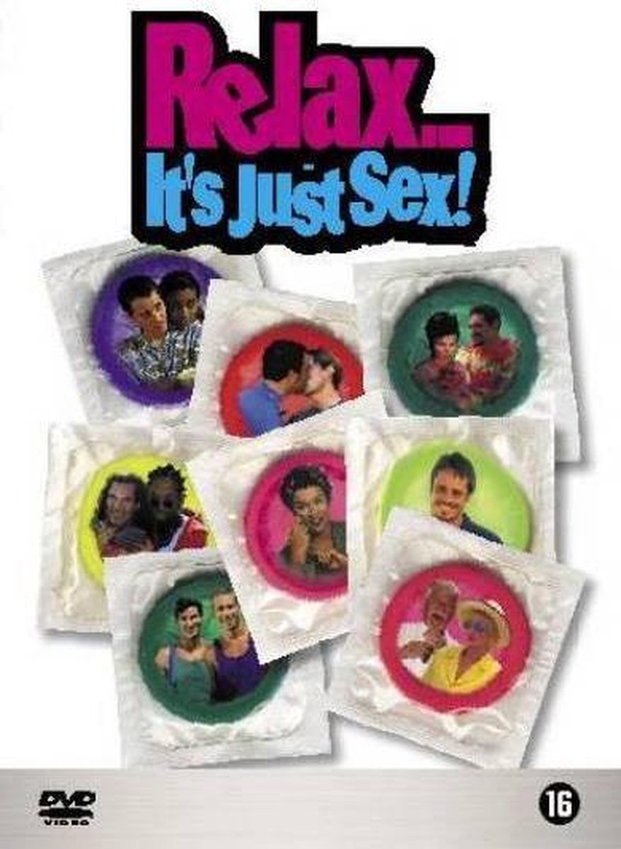 Relax It's Just Sex