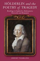 Holderlin & The Poetry Of Tragedy