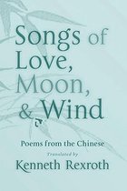 Songs of Love, Moon, & Wind