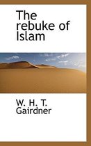 The Rebuke of Islam
