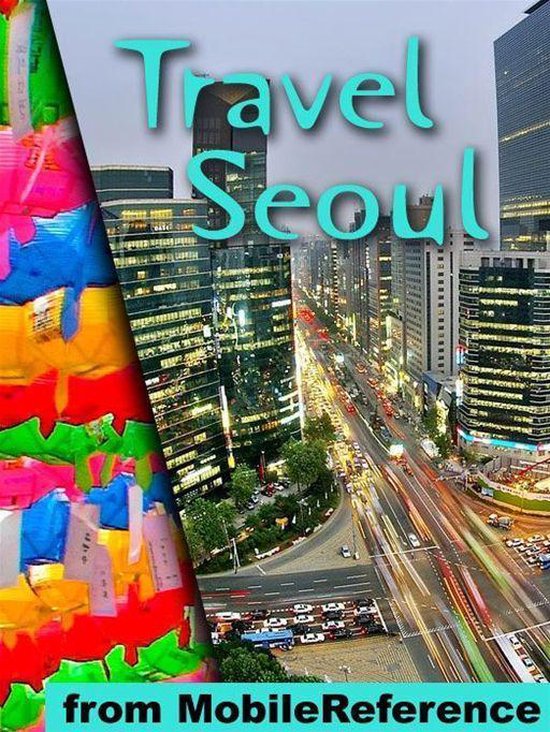 Travel Seoul, South Korea: Illustrated Guide, Korean Phraseb ... - cover