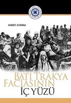 100. Yil Serİsİ Kİtaplari- Bati Trakya faciasinin i� yuzu