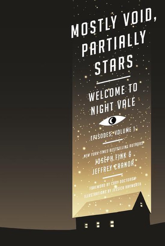 Mostly Void, Partially Stars: Welcome to Night Vale Episodes ... - cover