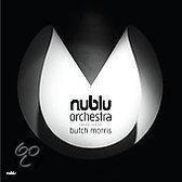 Nublu Orchestra Conducted by Butch Morris