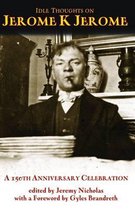 Idle Thoughts on Jerome K Jerome