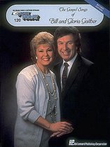 The Gospel Songs of Bill and Gloria Gaither