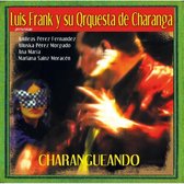 Luis Frank & Orquesta De Charanga - Charangueando (CD)