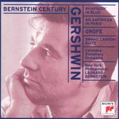 Bernstein Century - Gershwin: Rhapsody in Blue, etc;  Grofe