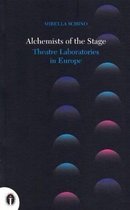 Alchemists of the Stage