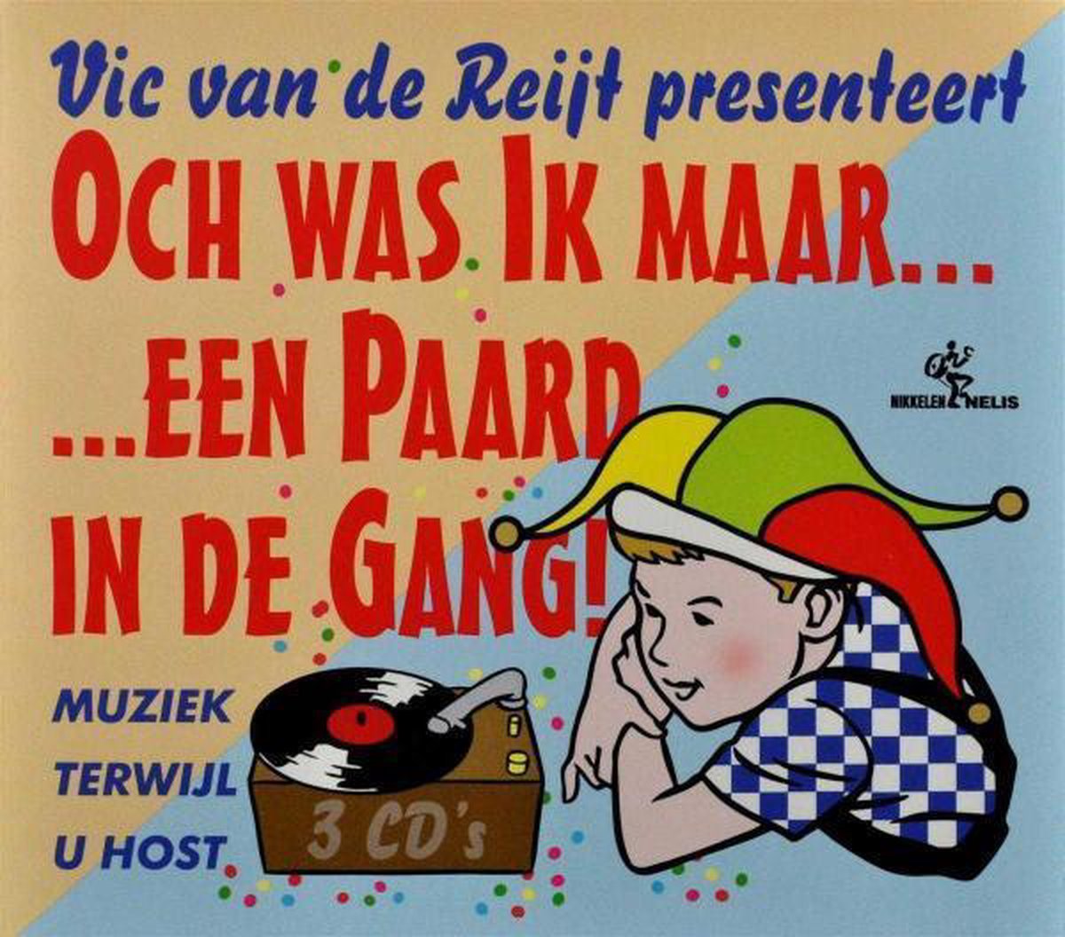 Vic Van De Reijt: Och Was Ik Maar Een Paard In De Gang