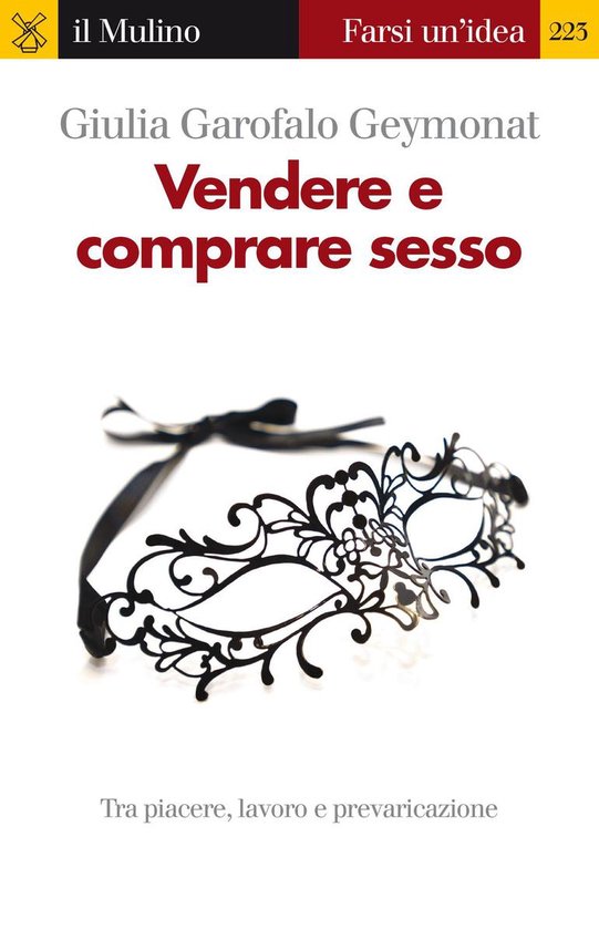Farsi un'idea - Vendere e comprare sesso - cover