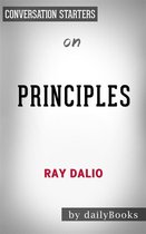 Principles: Life and Work: by Ray Dalio Conversation Starters