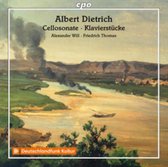 Albert Dietrich: Cellosonate / Klavierstucke