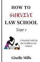 How to Survive Law School