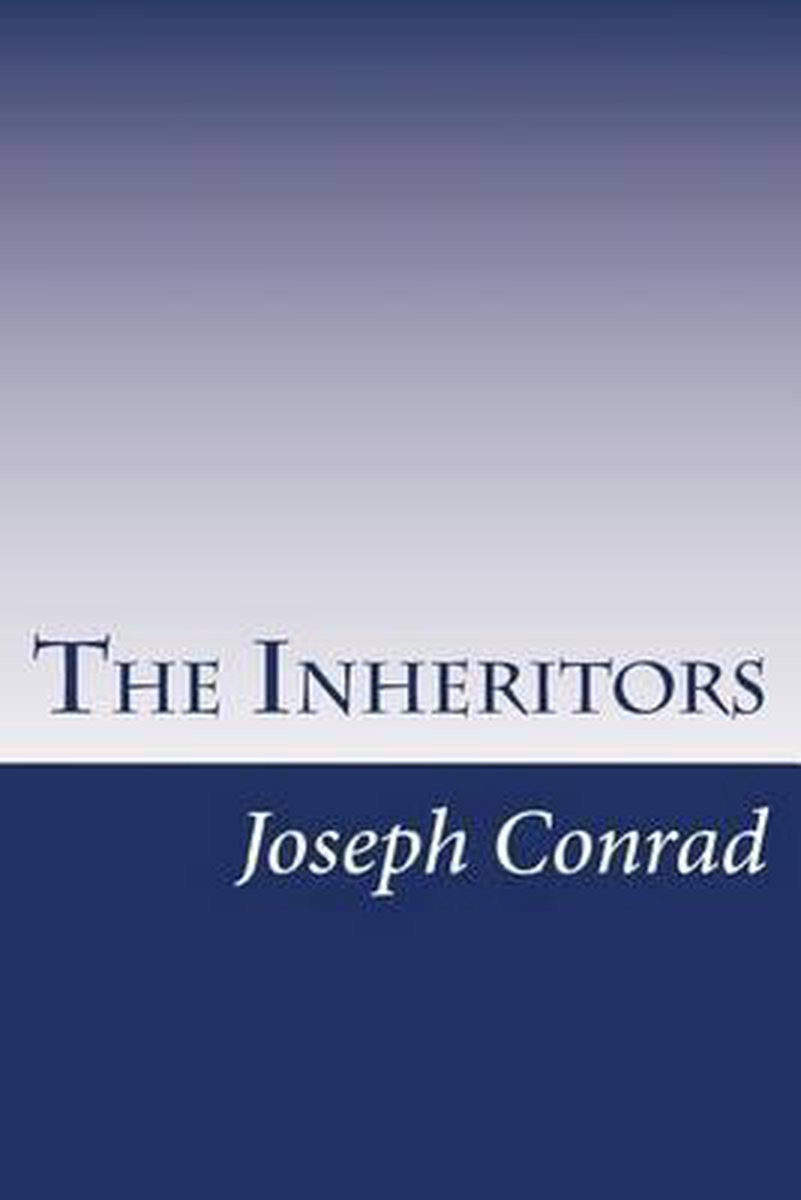 The Inheritors - Ford Madox Ford