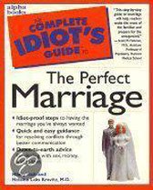 The Complete Idiot's Guide to a Perfect Marriage