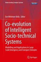 Understanding Complex Systems - Co-evolution of Intelligent Socio-technical Systems