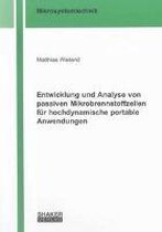 Entwicklung und Analyse von passiven Mikrobrennstoffzellen für hochdynamische portable Anwendungen