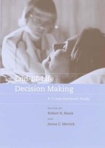 End-Of-Life Decision Making - A Cross-National Study