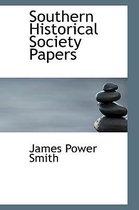 Southern Historical Society Papers, Volume 39