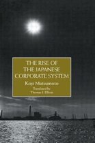 The Rise Of The Japanese Corporate System