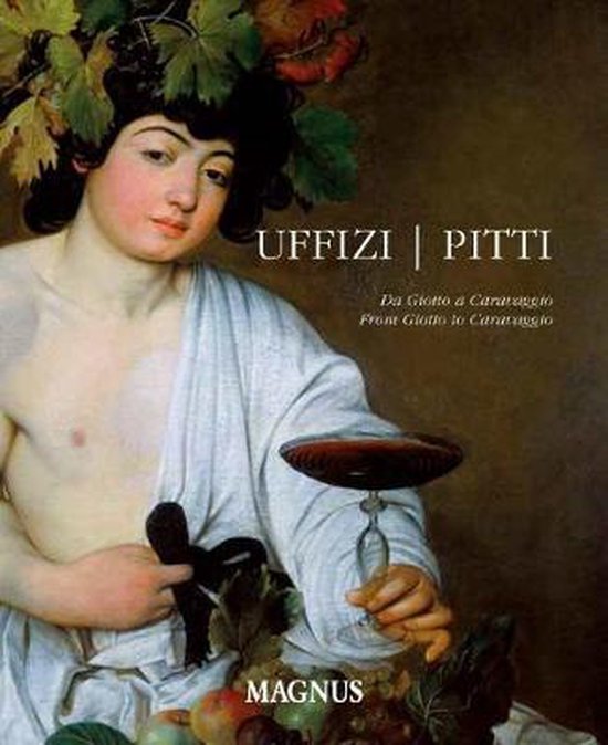 Uffizi & Pitti: From Giotto to Caravaggio