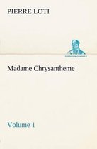 Madame Chrysantheme - Volume 1