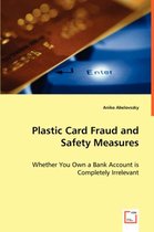 Plastic Card Fraud and Safety Measures