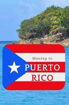 Moving to Puerto Rico