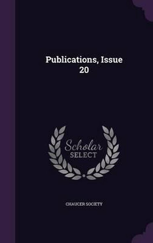 Publications, Issue 20 9781342645739 Chaucer Society Boeken