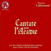 Cantate Pour  L'Acadie