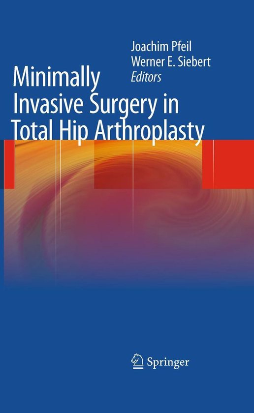 Medicine (R0) - Minimally Invasive Surgery in Total Hip Arth ... - cover