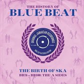 History Of Blue Beat /The Birth Of Ska Bb76-Bb100/