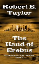 Chronicles of the Collapse 4 - The Hand of Erebus