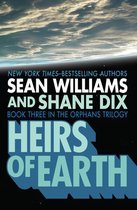 The Orphans Trilogy - Heirs of Earth