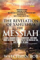 The Revelation of Yahushua the Messiah