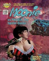 Moonie Vs Phobia, the Spider Queen