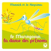 Le Maringouin Et La Danse Des Preno