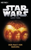 Der Kopfgeldjägerkrieg 4 - Star Wars™: Der Pakt von Bakura