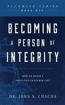 Becoming a Person of Integrity