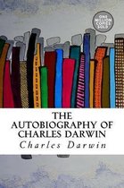 The Autobiography of Charles Darwin